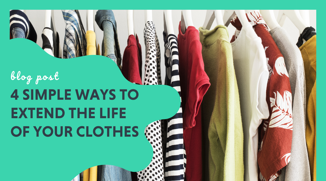 4 Simple Ways to Extend the Life of your Clothes