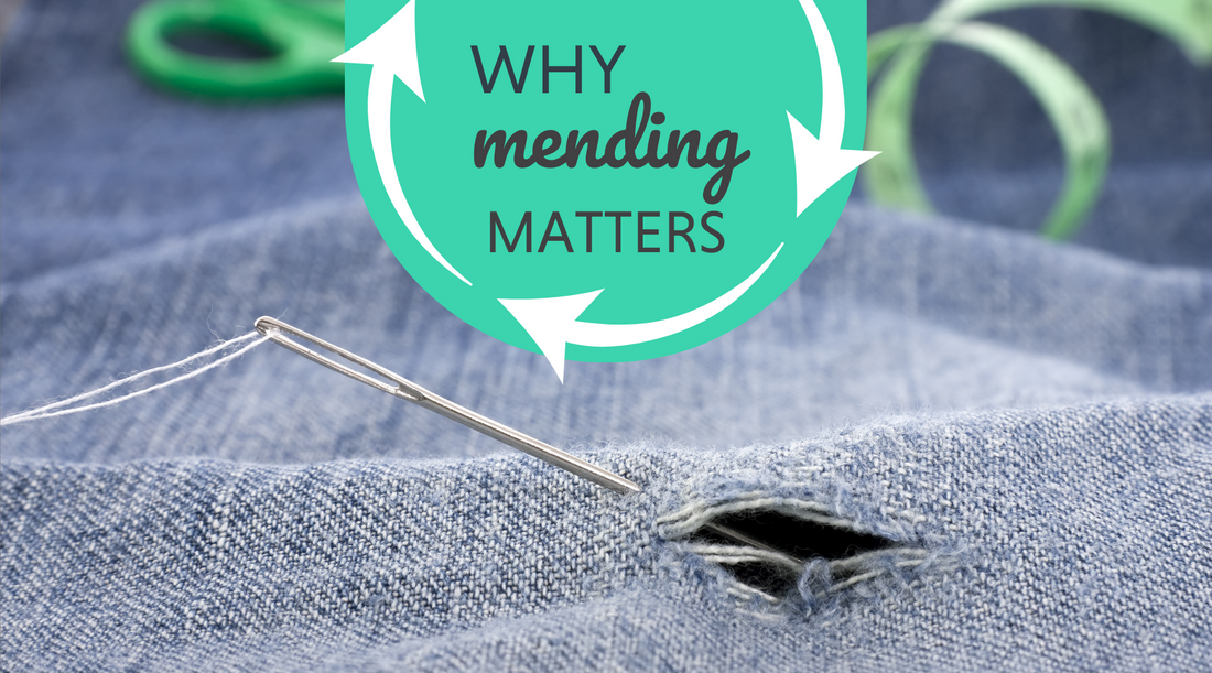 Why Mending Matters